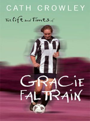 [Gracie Faltrain 01] • The Life and Times of Gracie Faltrain